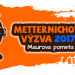 Metternichova výzva 2017!. Maurova pomsta 